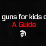 Best airsoft guns for kids or beginners – A Guide